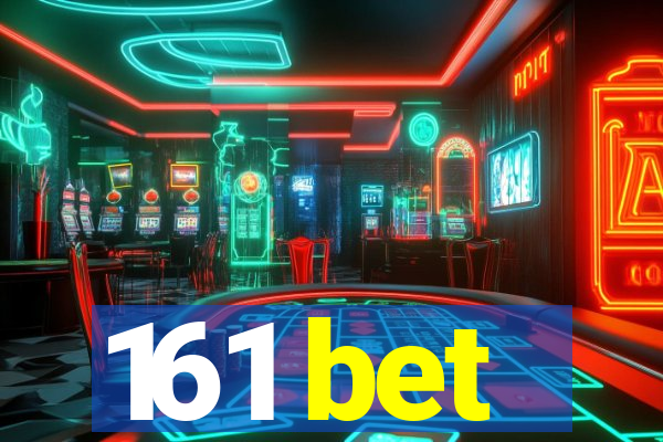 161 bet